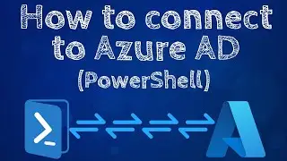 How to connect to Azure Ad using PowerShell