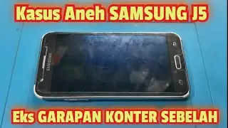 SERVIS HP SAMSUNG J5 KASUS ANEH BIKIN GABUT