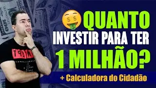 Quanto investir para ter 1 milhão de reais? Excelência no Bolso