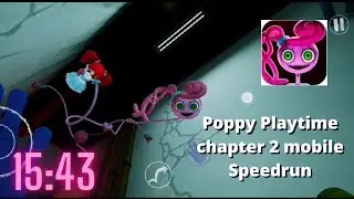 Poppy Playtime chapter 2 Mobile fastest Speedrun