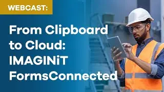 From Clipboard to Cloud - GoCanvas (Formerly IMAGINiT FormsConnected)