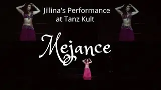 Jillina's Mejance Belly Dance Entrance Performance at TANZ KULT