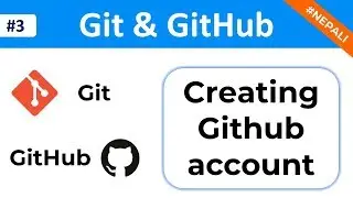 #3 Create Github Account [Git and Github Tutorial in Nepali]