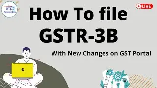 GSTR-3B filing with latest changes | GSTR-3B | How to file GSTR-3B | GSTR 3B Return filing