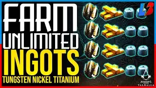 HOW TO FARM UNLIMITED TUNGSTEN INGOTS, NICKEL INGOTS Assassin's Creed Valhalla | Farm Titanium