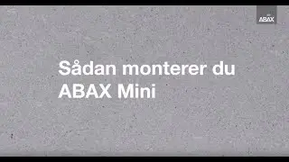 Installation af ABAX Mini