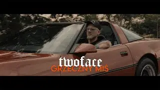 TwoFace - Grzeczny Miś