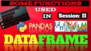 #Learn Python || Functions used in DataFrame || Pandas DataFrame Session:2|| Hindi ||