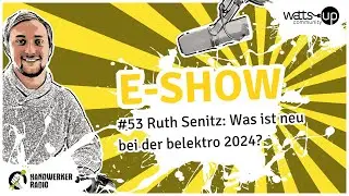 #53 Ruth Senitz: Was ist neu bei der belektro 2024?