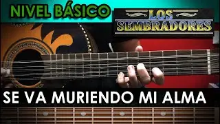 Se va muriendo mi alma - Los Sembradores (Básico) Acordes/Tabs [Bajo sexto/Bajo quinto]