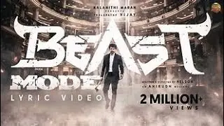 Beast Mode - Official Lyric Video | Beast | Thalapathy Vijay | Sun Pictures | Nelson | Anirudh