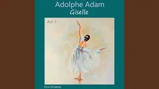 Giselle, Act II: The Wilis' Ruthless World