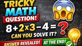 Easy or Trap?  Tricky Math Question with Answer. #livepuzzle #iqtest #mathpuzzle