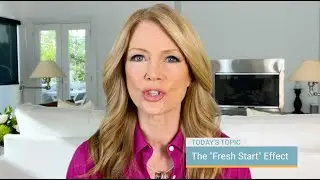 Dr. Wendy: Fresh Start Effect