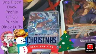 Christmas Special !! One Piece Deck Profile OP-13 Purple Black Luffy December 2025 C🎄💜 🖤 