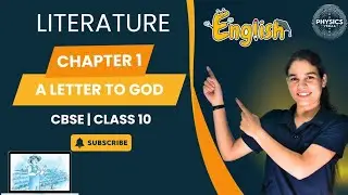 A letter to God ! Class 10th English Chapter 1 , CBSE Board Complete Explanation 