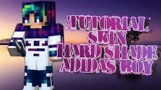 TUTORIAL: Skin Hard Shade Adidas Boy (Pixel Gun 3D) - Free Copy