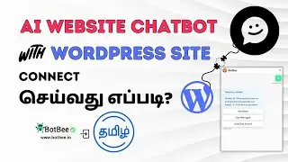 How to Connect Web Chatbot to WordPress Website &ndash; Tamil Tutorial