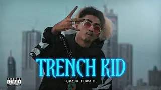 [FREE] MC Stan X Lil Baby Type Beat - TRENCH KID | CRACKED BRAIN