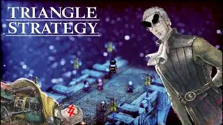 Fictional Characters Have More Brain Cells Than Me (Triangle Strategy #10)