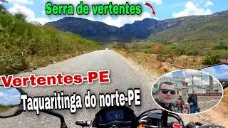 CHEGANDO EM VERTENTES-PE E SUBINDO A SERRA ATÉ TAQUARITINGA DO NORTE-PE #viagemdemoto  #nordeste