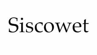 How to Pronounce Siscowet