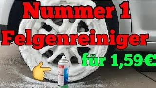 Felgenreiniger f&uuml;r 1.59 Euro unschlagbar