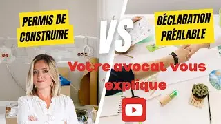 Permis de Construire VS d&eacute;claration pr&eacute;alable