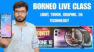 Borneo Schematic Diagram Class | Latest 5G Mobile Light, Display & Graphic Section | ZTA Institute
