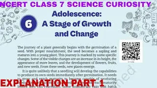 Class 7 Science Curiosity Chapter 6 Adolescence: A Stage of Growth and Change Part 1 