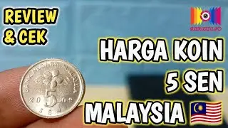 Review Harga Uang Koin 5 Sen Malaysia | Kurs Mata Uang Ringgit Hari ini | Berapa Rupiah Ringgit