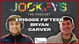 Bryan Carver: Solo Holidays, Jockey Pressures and My First Grade Two Winner | Jockeys: The Podcast