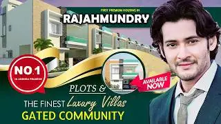 Best Premium Gated Layout Rajahmundry| Luxury Villa Plots & Best Housing with Top World Amenities