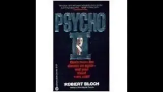 THE BATES IS BACK: Psycho II By Robert Bloch Book Review