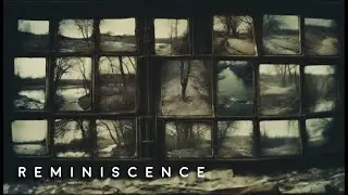 Reminiscence -  Unreleased tapes of 2024. Electro / Electronica / Ambient Electro Music