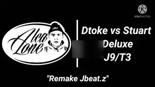 (J9/T3) Dtoke vs Stuart Deluxe :Con Cortes
