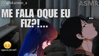 ASMR| Você ignorando sua namorada 😔|akame asmr