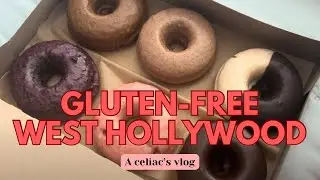 HOW TO Eat Gluten-free in Hollywood | Celiac Disease Travel