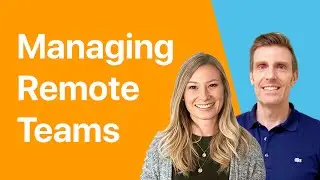 6 Tips for Managing Remote Teams