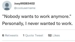 r/Antiwork | nobody wants to work anymore 😭😭