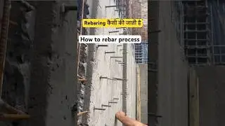 Rebaring process #construction #concretewall #rebaring #trending #shortsvideo #subscribe
