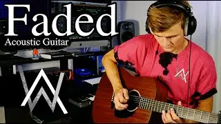 Faded - Alan Walker - Acoustic Guitar Cover