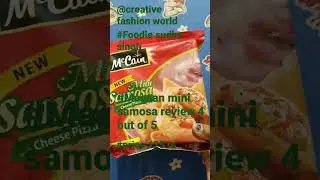 @creativefashionworld2052 #foodie sudha singh #Maccan mini cheez samosas review