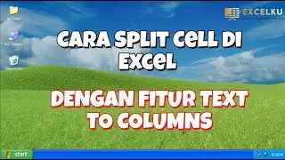 TEXT TO COLUMNS  EXCEL : Cara Memisahkan Data atau Split Cell Excel || Excelku