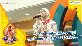 Lomba Menyanyi SMP Islam Al-Azhar BSD Metland | Kwarran Cileungsi