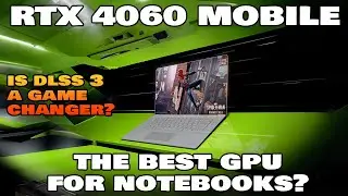 CAN DLSS 3 SAVE THIS MOBILE GPU? IS THE RTX 4060MOBILE WORTH IT?