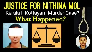 Kerala - Kottayam College Girl  Case llJustice For #NithinaMol #justiceforindians #palacollegemurder