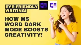 How MS Word Dark Mode Can Improve Your Writing Experience