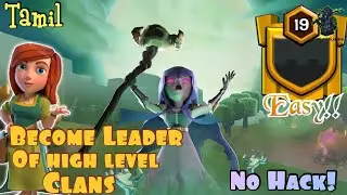 How to Become Leader of higher level Clan | Explained | த&zwnj;மி&zwnj;ழ்
