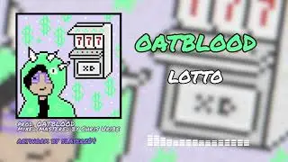 oatbl00d - LOTTO (PROD. oatbl00d) [Mixed/Mastered by Chris Uribe]